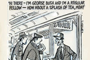 A 1988 Herblock cartoon mocks President George H. W. Bush’s attempts to pass himself off as a man of the people. Here, Bush unwittingly reveals his patrician background by entering a diner and inviting its working-class patrons to join him for some tea instead of a beer.